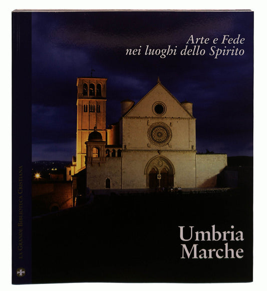 EBOND Arte e Fede Nei Luoghi Dello Spirito Umbria Marche Libro LI038602