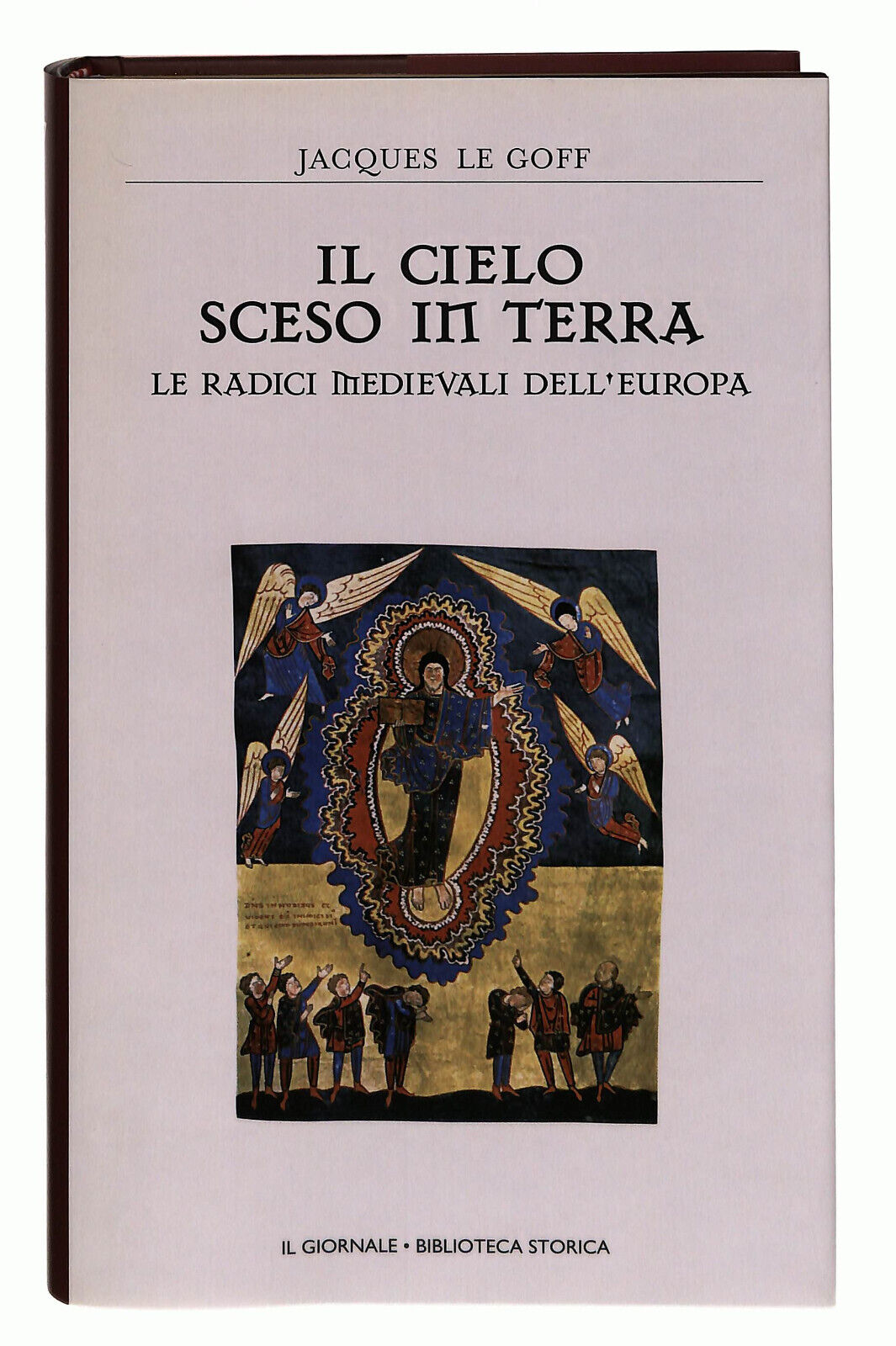 EBOND Il Cielo Sceso In Terra Le Goff Il Giornale Volume 17 Libro LI038612