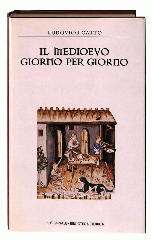 EBOND Il Medioevo Giorno Per Giorno Gatto Il Giornale Volume 32 Libro LI038632