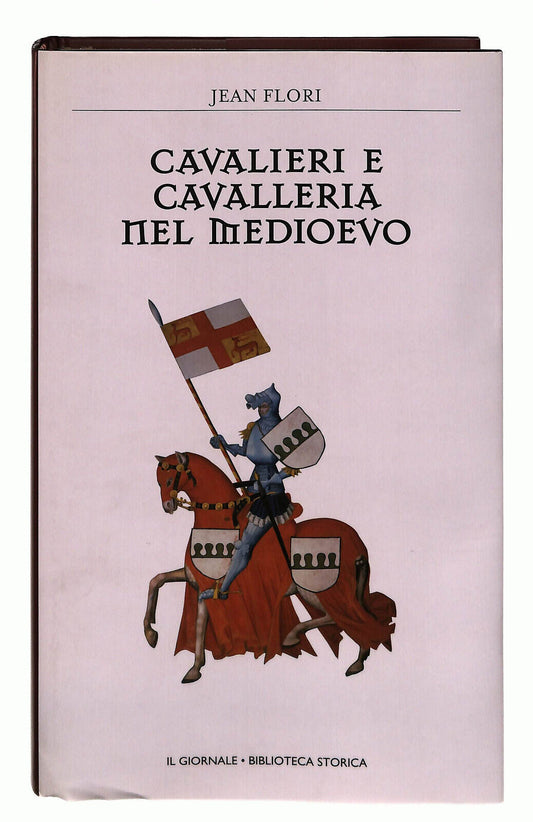 EBOND Cavalieri Nel Medioevo Flori Il Giornale Volume 7 Libro LI038653