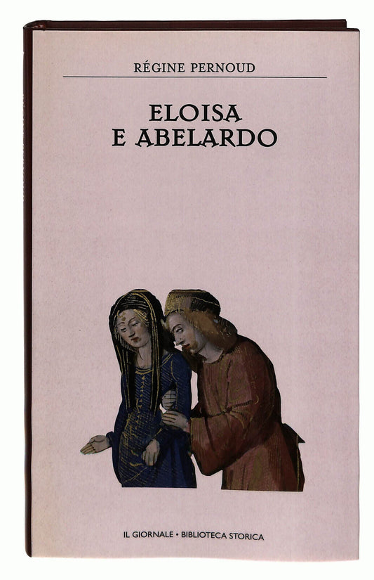 EBOND Eloisa e Abelardo Pernoud Il Giornale Volume 37 Libro LI038656