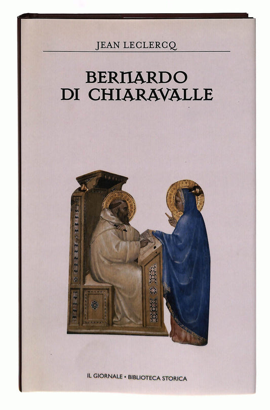 EBOND Bernardo Di Chiaravalle Leclercq Il Giornale Volume 33 Libro LI038661