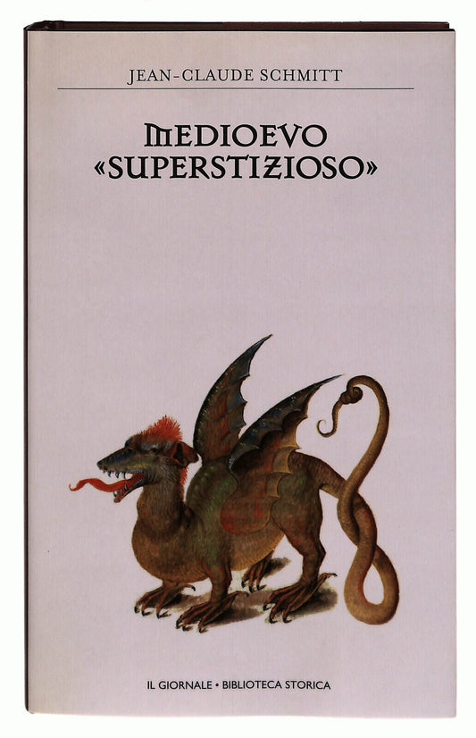 EBOND Medioevo Superstizioso Schmitt Il Giornale Volume 23 Libro LI038678