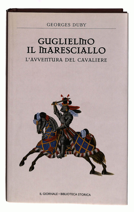 EBOND Guglielmo Il Maresciallo Duby Il Giornale Volume 18 Libro LI038679