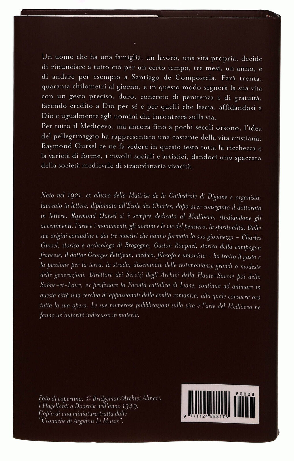 EBOND Pellegrini Del Medioevo Oursel Il Giornale Volume 28 Libro LI038681