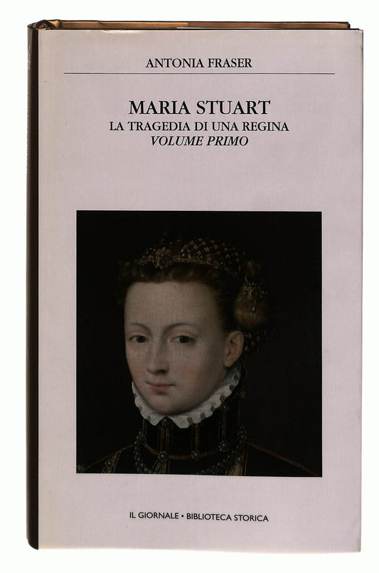 EBOND Maria Stuart Volume 1 Fraser Il Giornale Volume 44 Libro LI038707