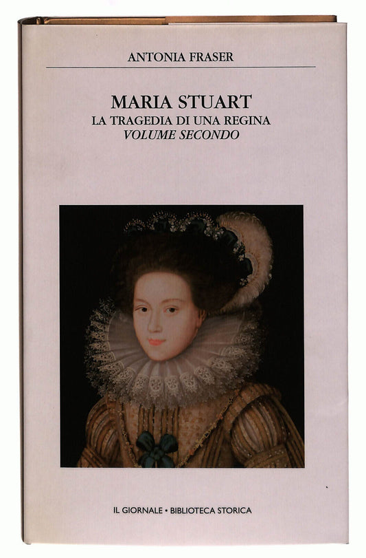 EBOND Maria Stuart Volume 2 Fraser Il Giornale Volume 45 Libro LI038726