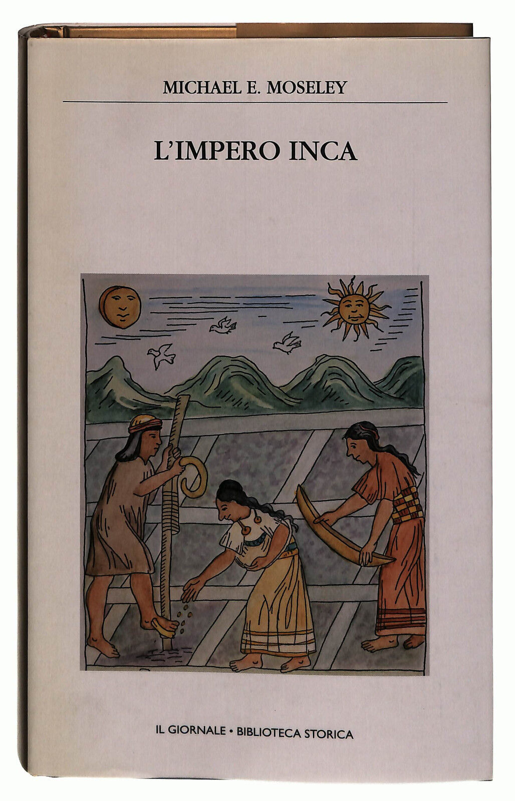 EBOND L'impero Inca Moseley Il Giornale Volume 46 Libro LI038785