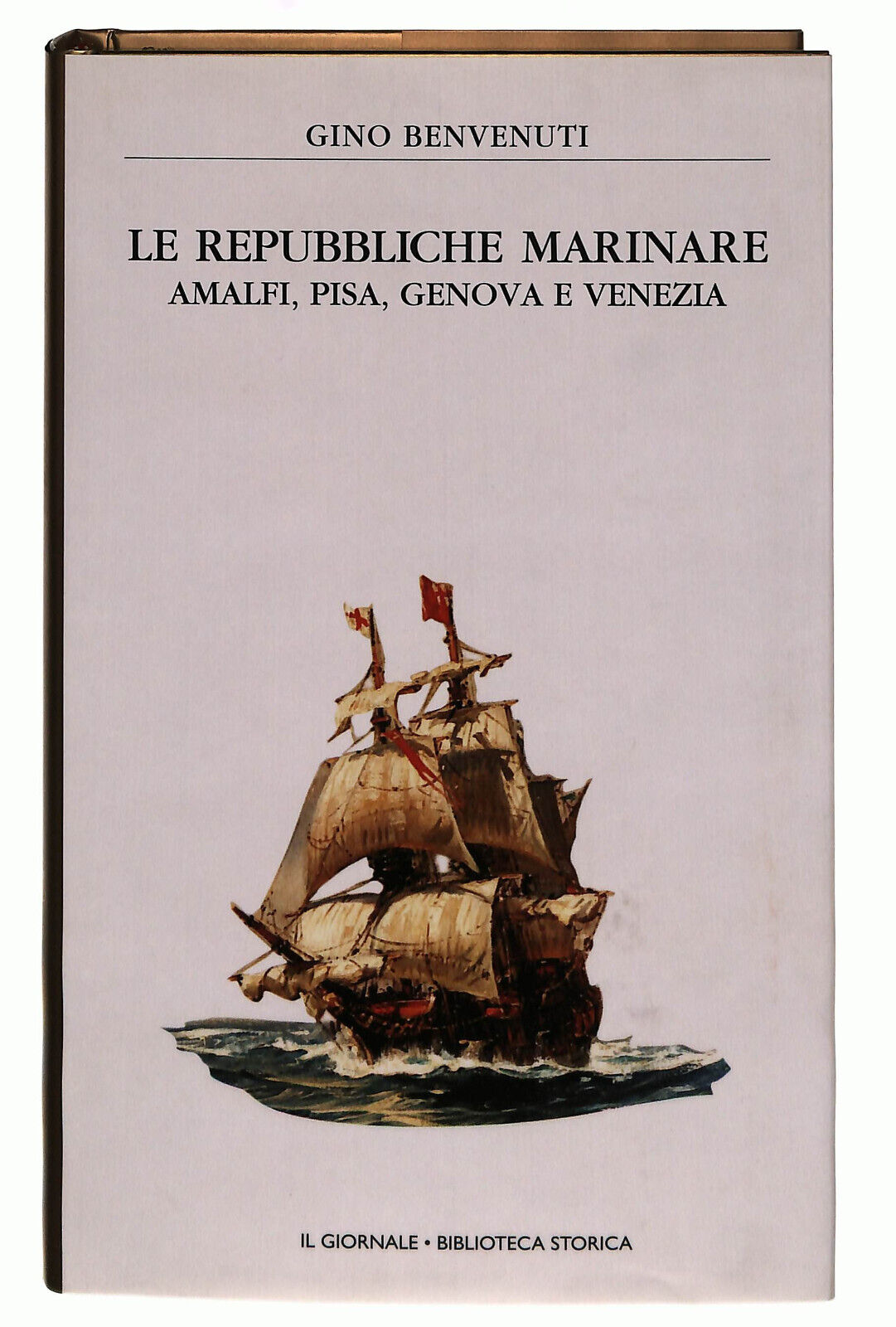 EBOND Le Repubbliche Marinare Benvenuti Il Giornale Volume 3 Libro LI038801
