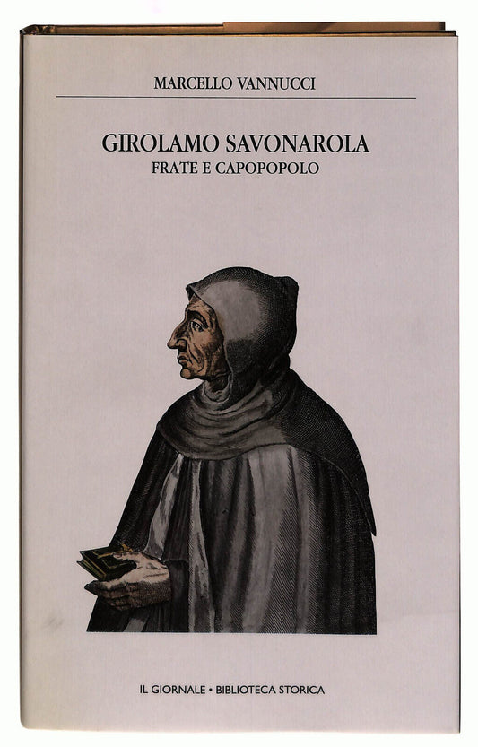 EBOND Girolamo Savonarola Vannucci Il Giornale Volume 33 Libro LI038812
