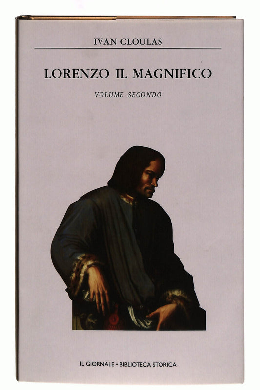 EBOND Lorenzo Il Magnifico Volume 2 Cloulas Il Giornale Volume 2 Libro LI038826