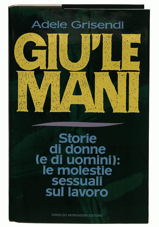 EBOND Giu Le Mani Grisendi Libro LI038837