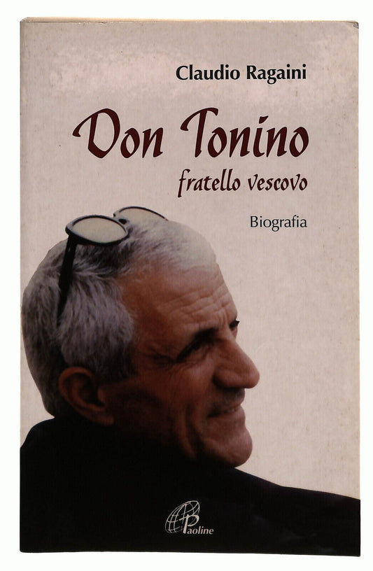 EBOND Don Tonino Fratello Vescovo Ragaini Libro LI038854
