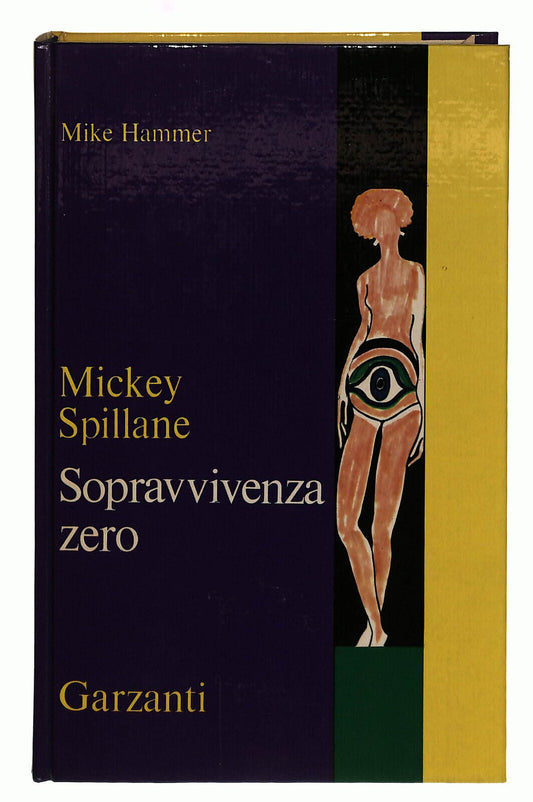 EBOND Sopravvivenza Zero Spillane Garzanti 1971 Libro LI038857
