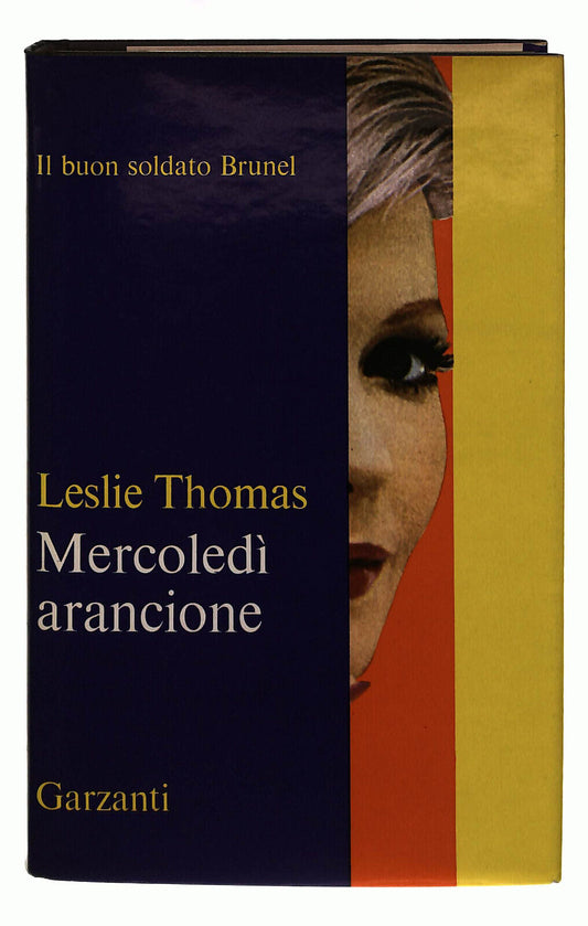 EBOND Mercoledi Arancione Thomas Garzanti 1969 Libro LI038860