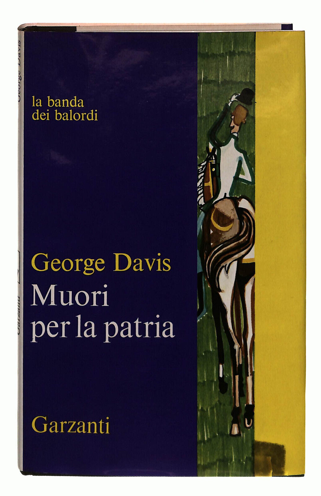 EBOND Muori Per La Patria Davis Garzanti 1967 Libro LI038861