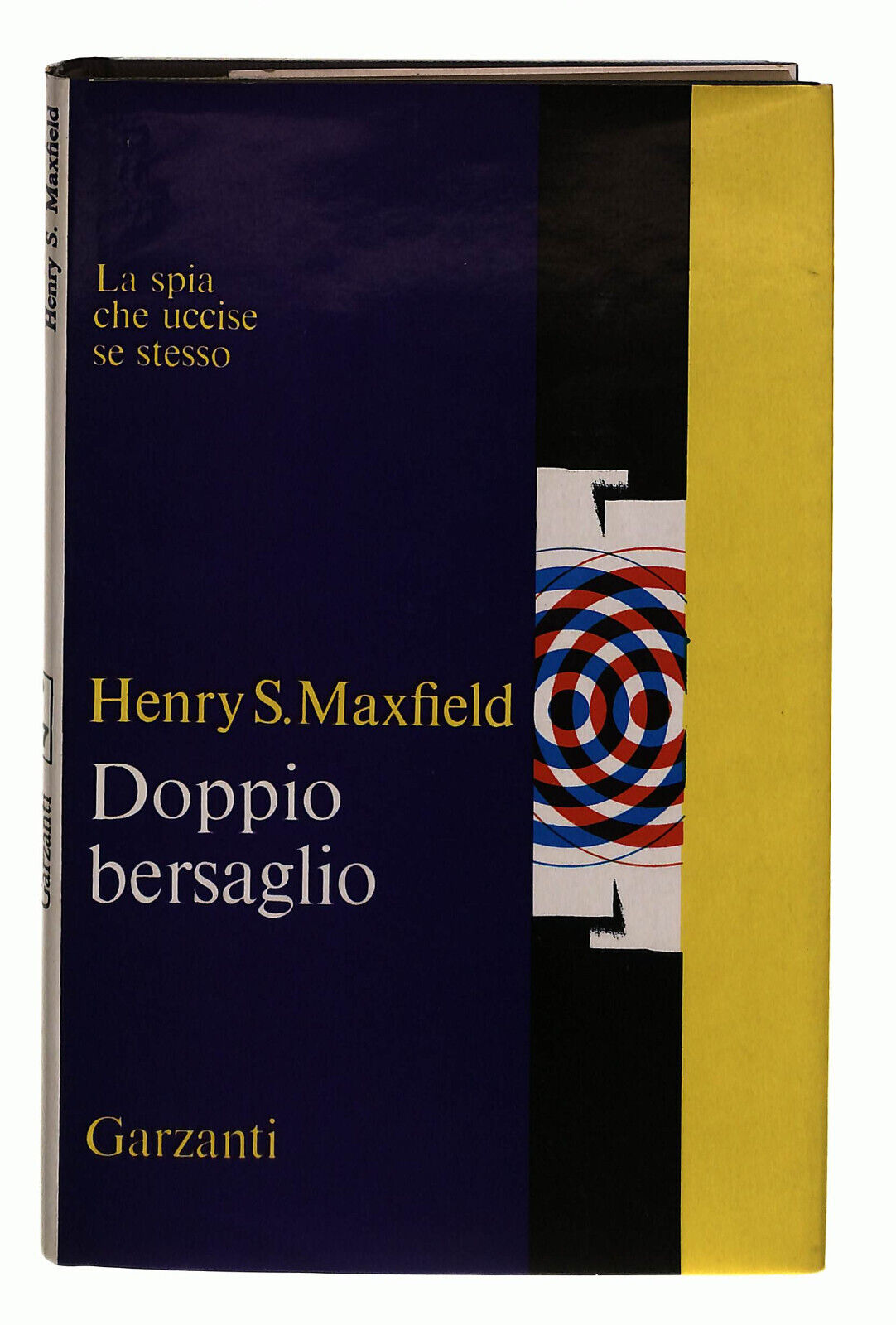 EBOND Doppio Bersaglio Maxfield Garzanti 1967 Libro LI038862