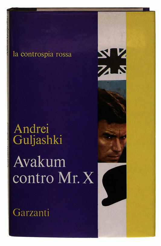 EBOND Avakum Contro Mr. X Guljashki Garzanti 1967 Libro LI038863