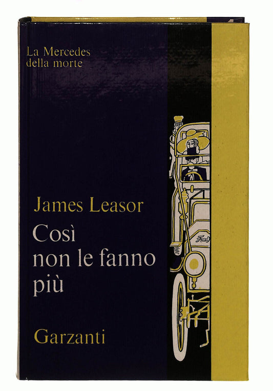 EBOND Cosi Non Le Fanno Piu Leasor Garzanti 1971 Libro LI038867