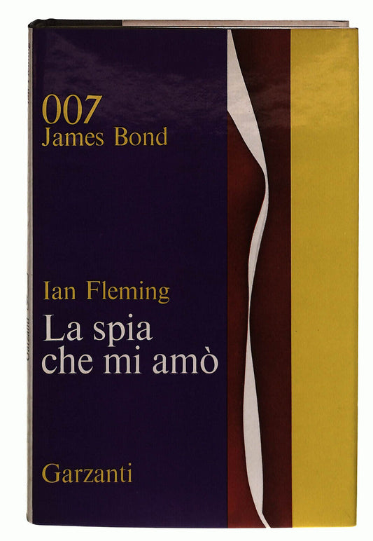 EBOND La Spia Che Mi Amo Fleming Garzanti 1966 Libro LI038890
