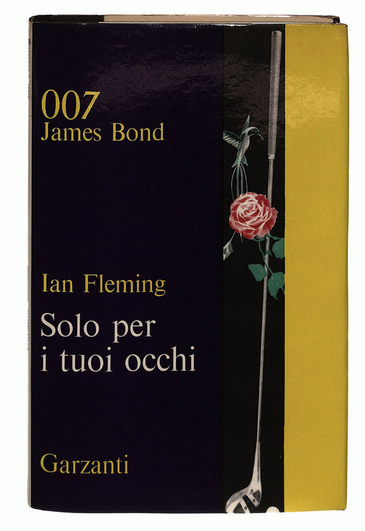 EBOND Solo Per I Toui Occhi Fleming Garzanti 1965 Libro LI038903
