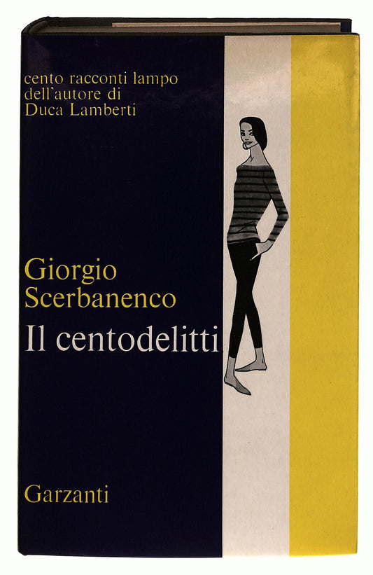 EBOND Il Centodelitti Scerbanenco Garzanti 1970 Libro LI038910