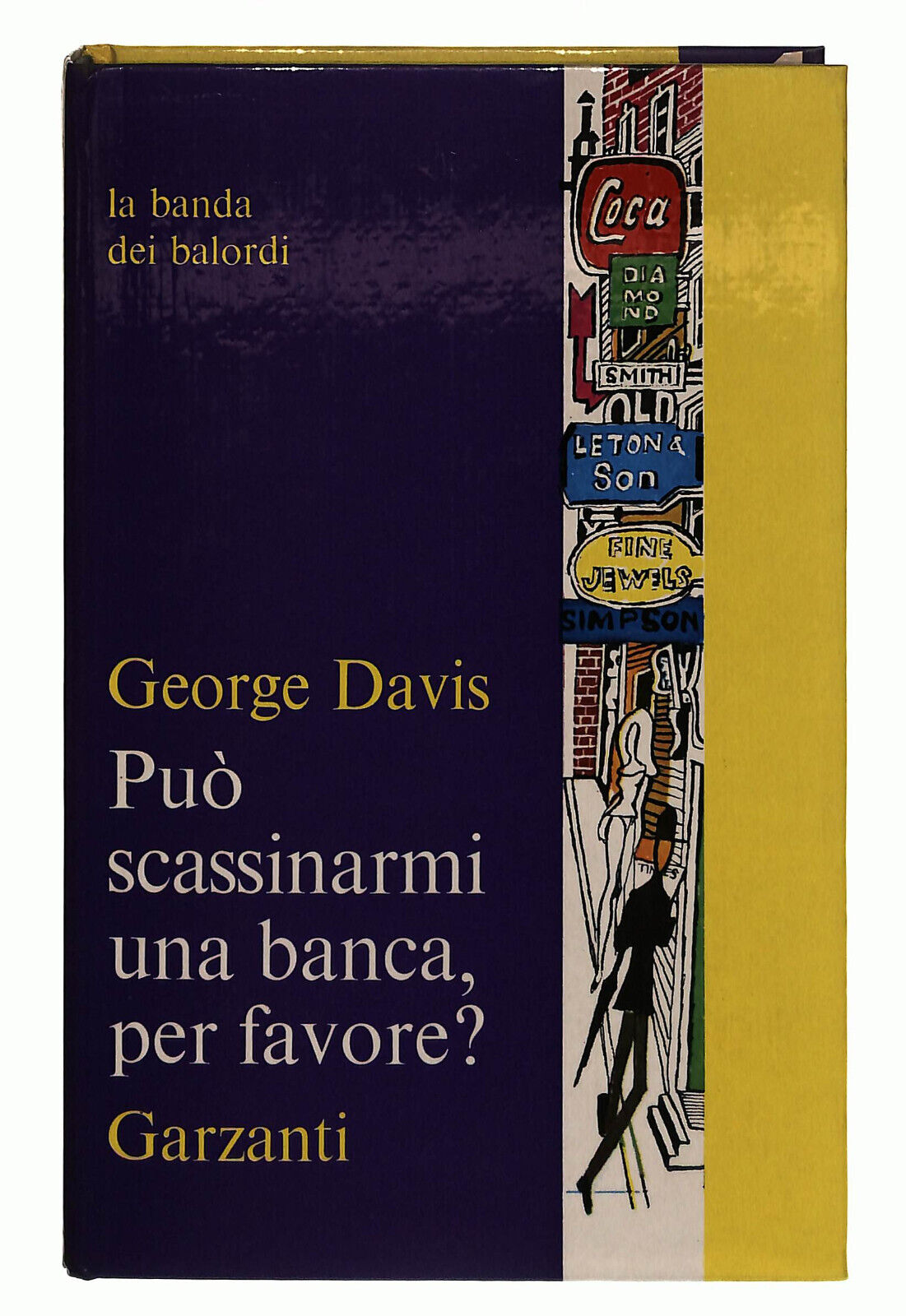 EBOND Puoi Scassinarmi Una Banca Per Favore Davis Garzanti 1970 Libro LI038912