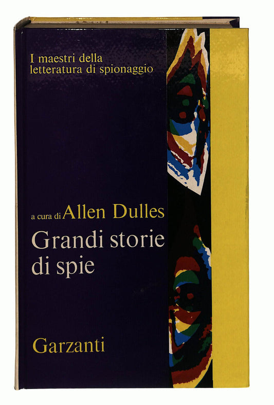 EBOND Grandi Storie Di Spie Dulles Garzanti 1971 Libro LI038913