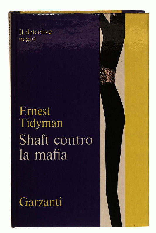 EBOND Shaft Contro La Mafia Tidyman Garzanti 1971 Libro LI038914