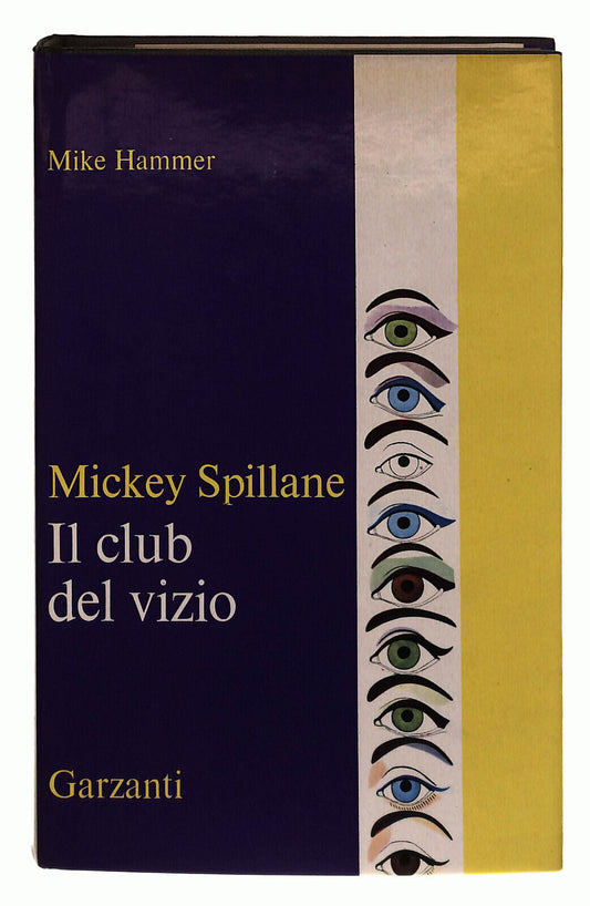EBOND Il Club Del Vizio Spillane Garzanti 1969 Libro LI038926