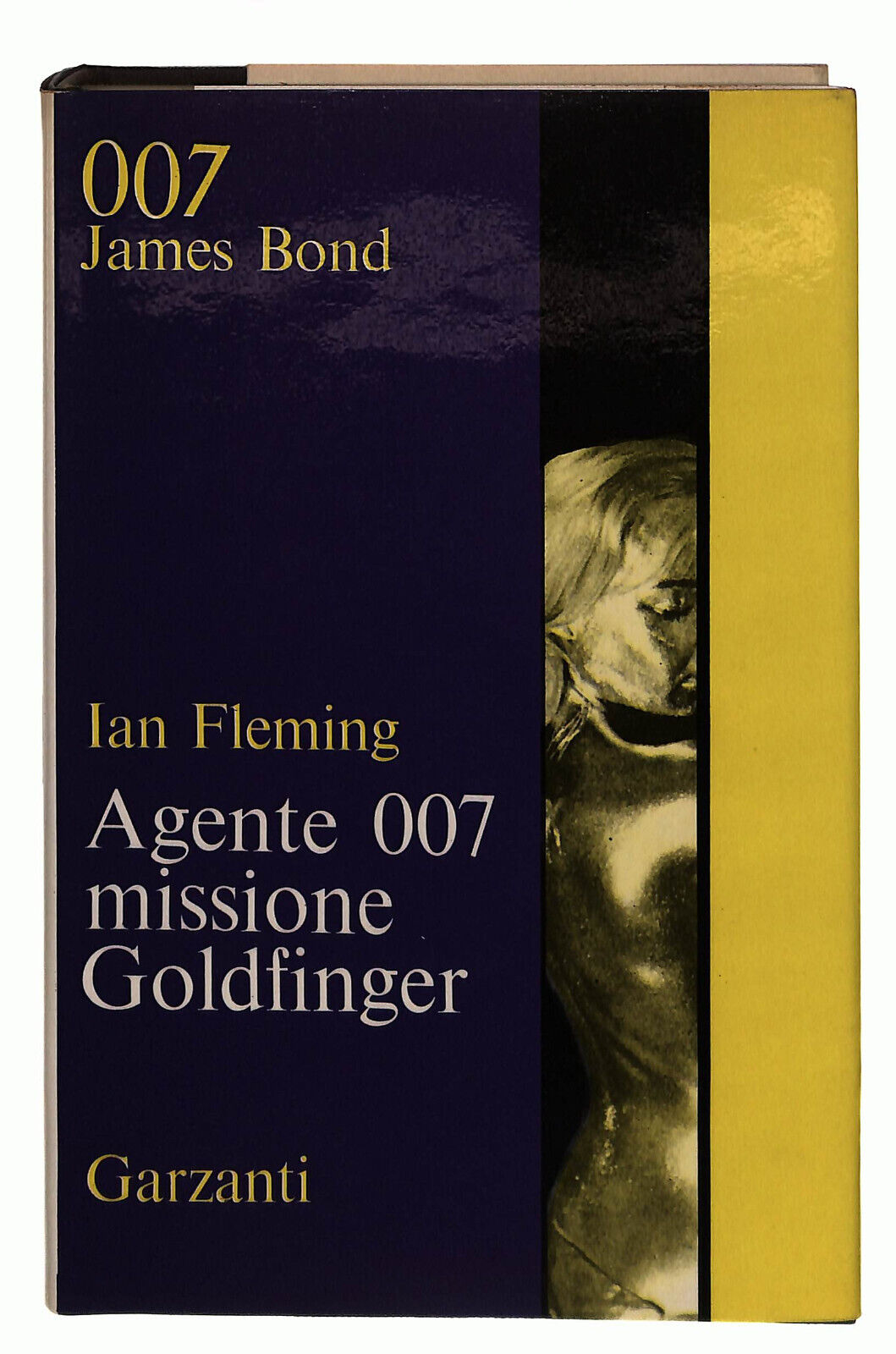 EBOND Agente 007 Missione Goldfinger Flaming Garzanti 1965 Libro LI038939
