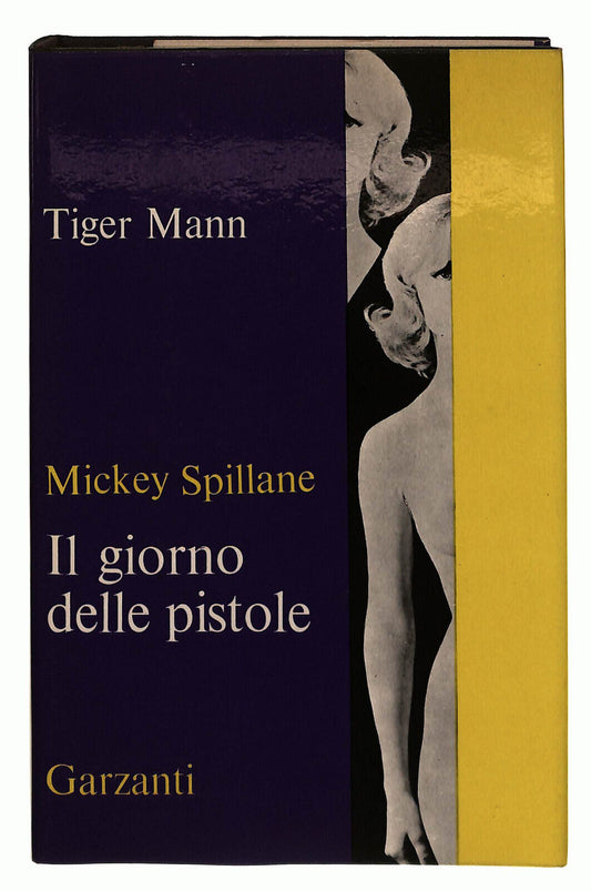 EBOND Il Giorno Delle Pistole Spillane Garzanti 1965 Libro LI038944