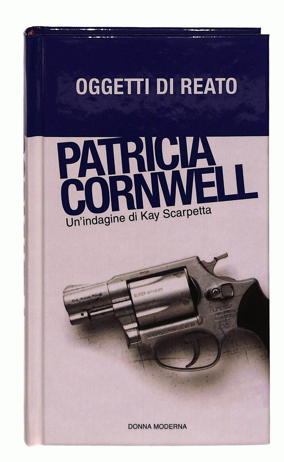 EBOND Patricia Cornwell Oggetti Di Reato Donna Moderna Volume 2 Libro LI038979