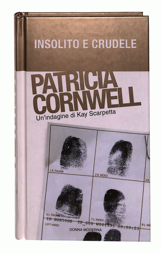 EBOND Patricia Cornwell Insolito e Crudele Donna Moderna Volume 4 Libro LI038981