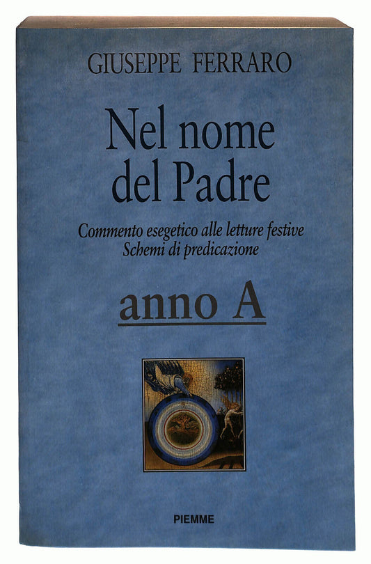 EBOND Nel Nome Del Padre Anno A Ferraro Libro LI039004