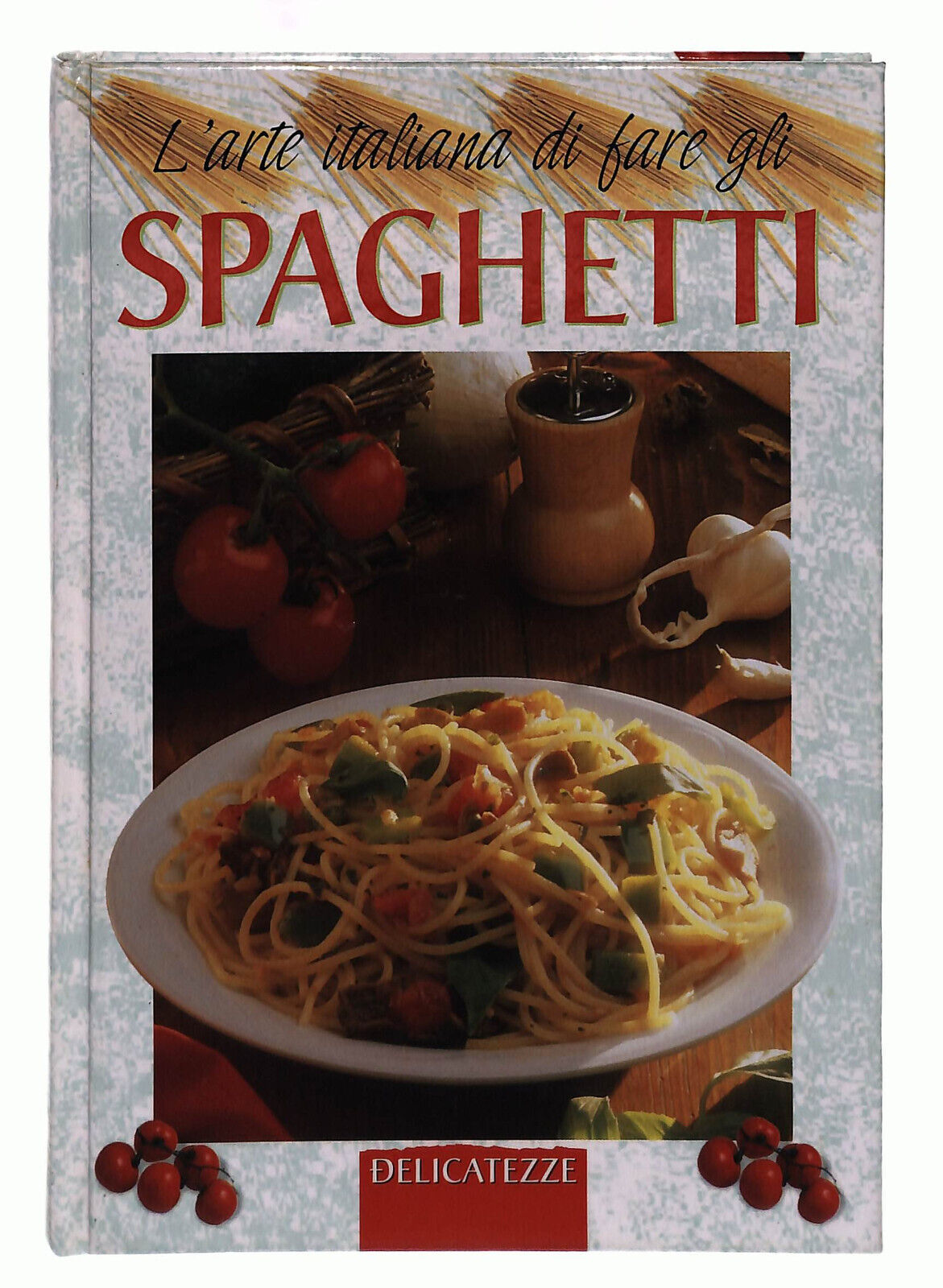 EBOND Spaghetti Delicatezze Demetra Libro LI039081