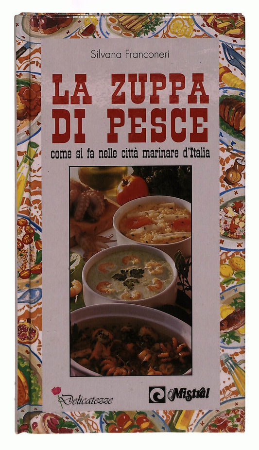EBOND La Zuppa Di Pesce Franconeri Mistral Libro LI039089