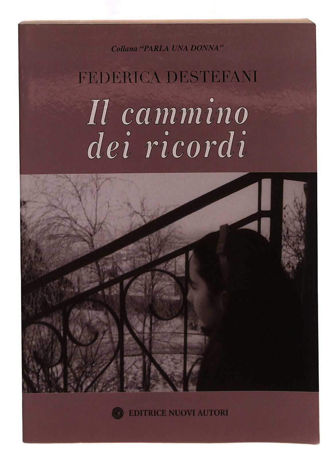 EBOND Il Cammino Dei Ricordi Destefani Nuovi Autori Libro LI039095