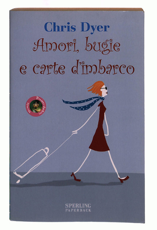 EBOND Amori Bugie e Carte D'imbarco Dyer Sperling Libro LI039097