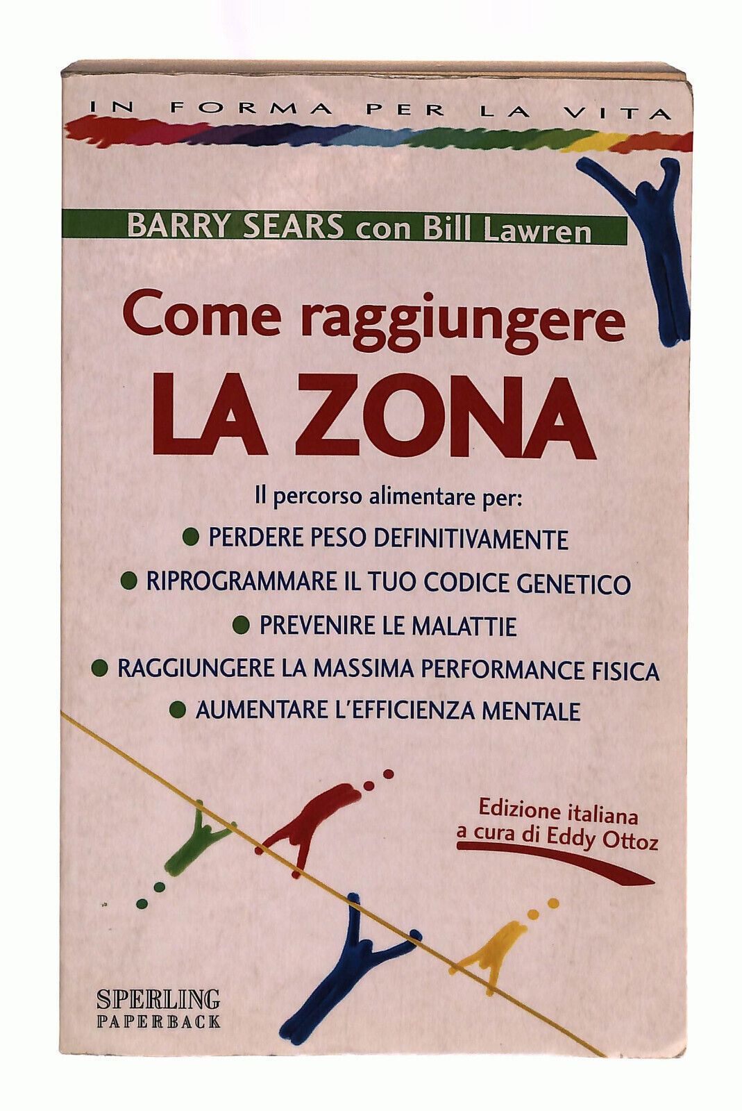 EBOND Come Raggiunger La Zona Sears Lawren Sperling Libro LI039099