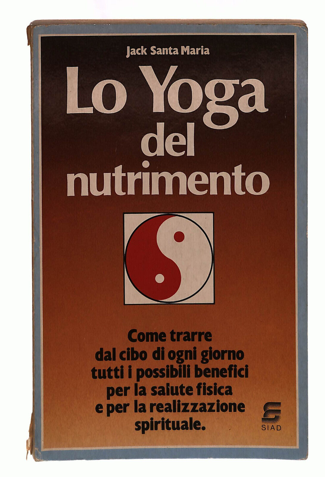 EBOND Lo Yoga Del Nutrimento Santa Maria Siad Libro LI039103