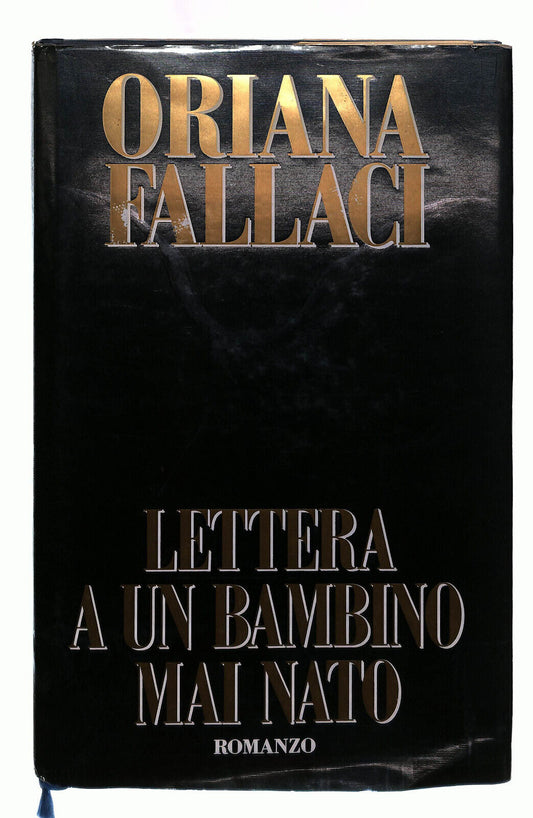 EBOND Oriana Fallaci Lettera a Un Bambino Mai Nato Libro LI039113