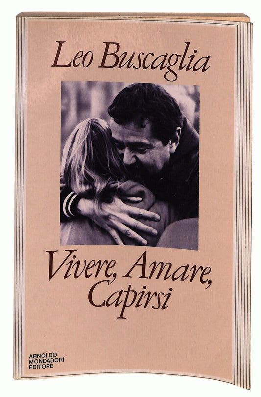 EBOND Buscaglia Vivere Amare Capirsi Libro LI039127