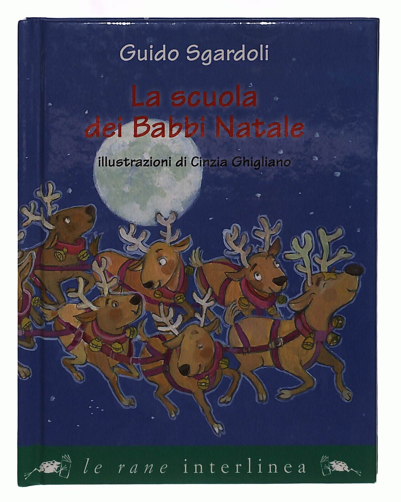 EBOND La Scuola Dei Babbi Natali Von Guido Sgardoli Le Rane Libro LI039164