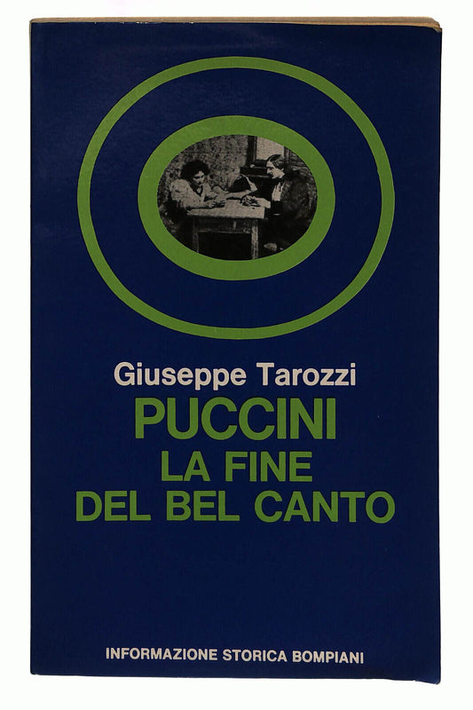 EBOND Puccini La Fine Del Bel Canto Giuseppe Tarozzi Bompiani Libro LI039165