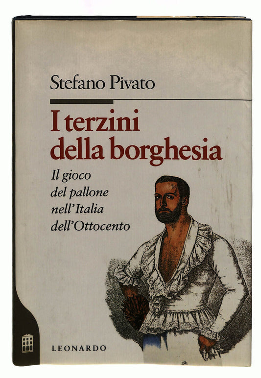EBOND I Terzini Della Borghesia Pivato Leonardo Libro LI039166
