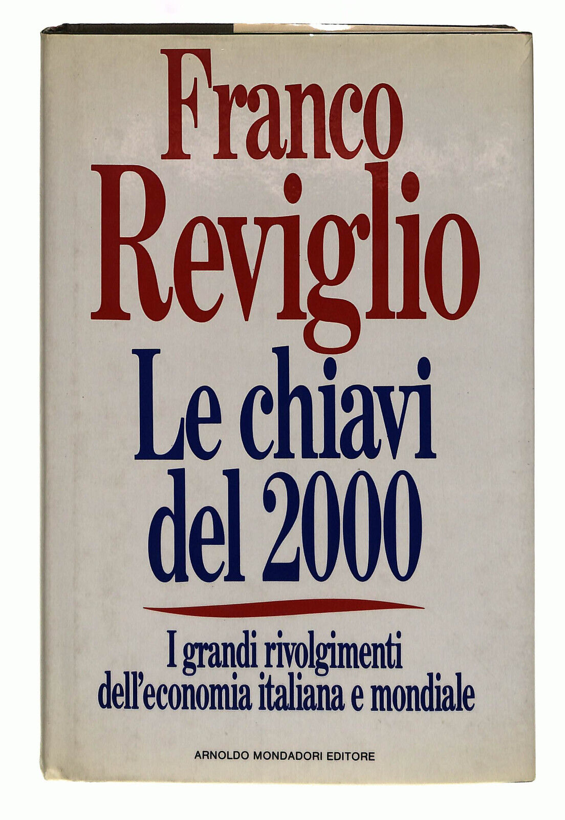EBOND Franco Reviglio Le Chiavi Del 2000 Mondadori Libro LI039178
