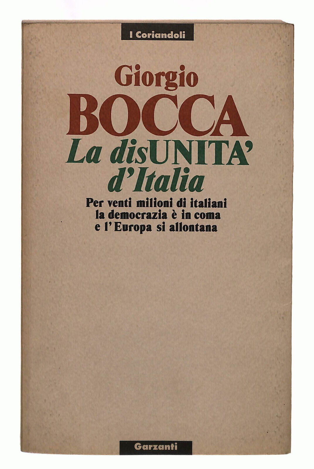 EBOND Giorgio Bocca La Disunita D'italia Garzanti Libro LI039187