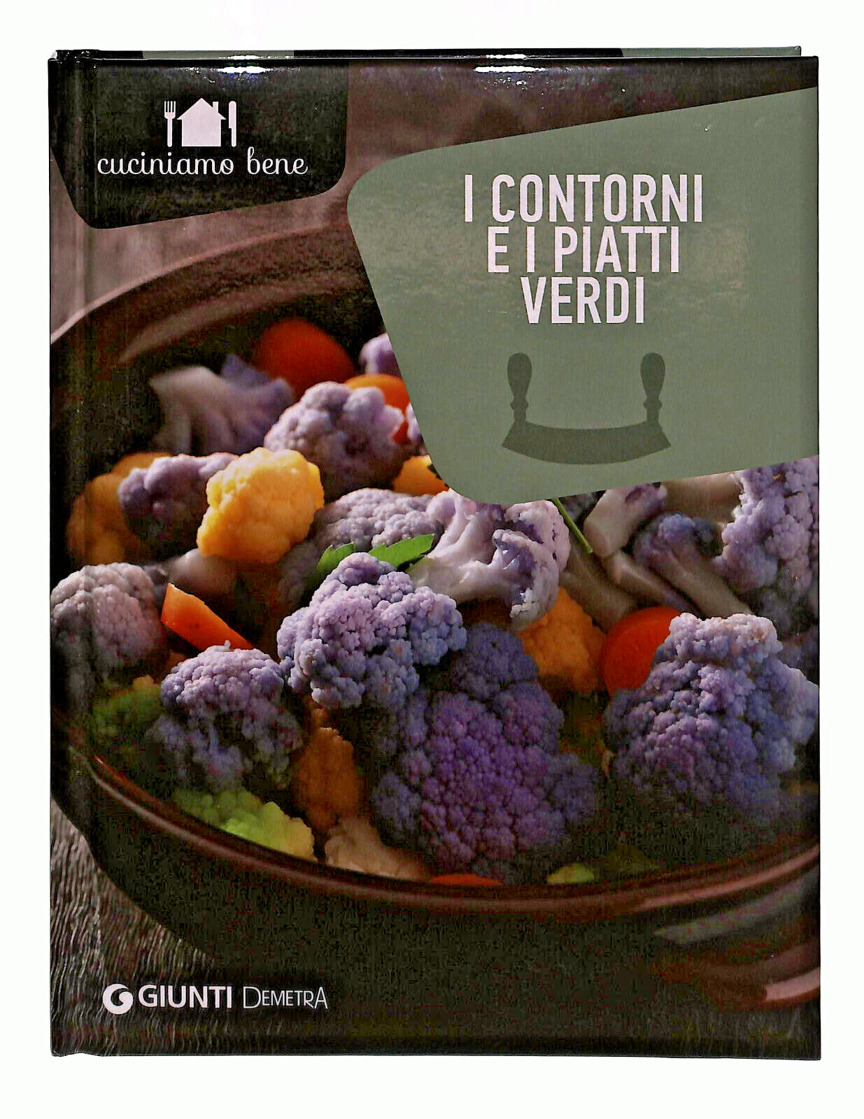 EBOND I Contorni e i Piatti Verdi Barbagli Giunti Libro LI039194