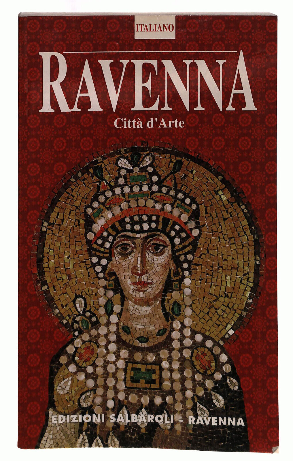 EBOND Ravenna Citta D'arte Salbaroli Libro LI039203